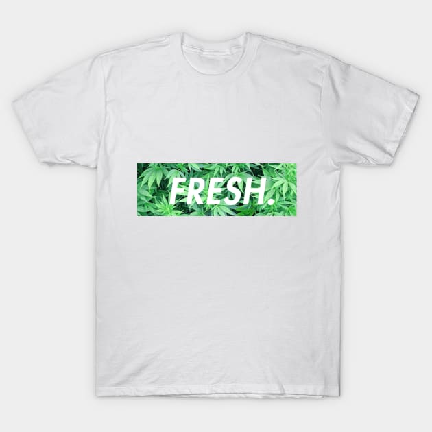 FRESH T-Shirt by RGDesigns